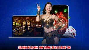 Cầu Rồng Hổ Tại XO88: Phần Thưởng Lớn Và Ưu Đãi Hấp Dẫn