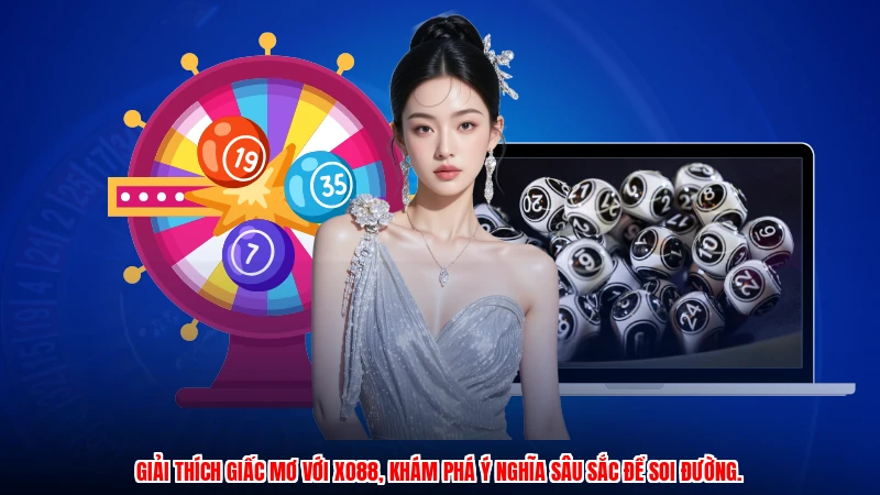 Giải thích giấc mơ với XO88, khám phá ý nghĩa sâu sắc để soi đường.
